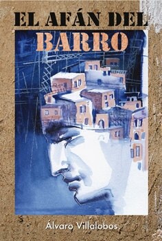 EL AFAN DEL BARRO (Book)