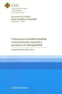 VIOLENCIA EN EL AMBITO FAMILIAR CONTRA MENORES, MAYORES Y PERSONAS CON DISCAPACIDAD (Paperback)