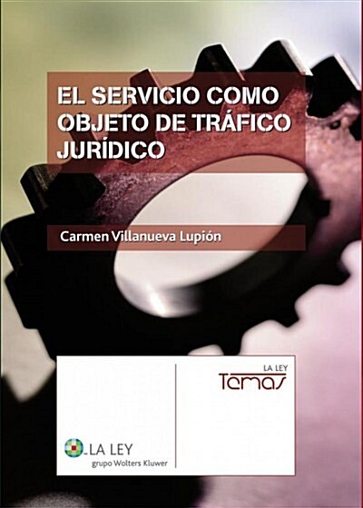 EL SERVICIO COMO OBJETO DE TRAFICOJURIDICO (Digital Download)