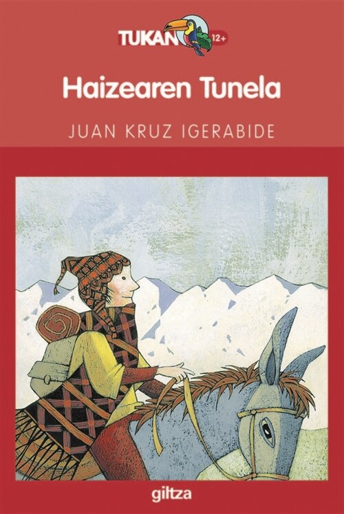 HAIZEAREN TUNELA (EL TUNEL DEL VIENTO) (Paperback)