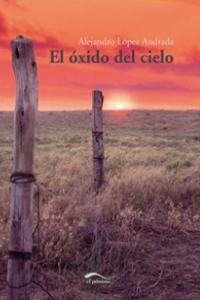 EL OXIDO DEL CIELO (Paperback)