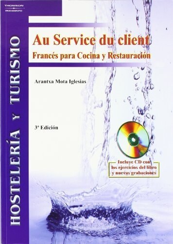 AU SERVICE DU CLIENT : FRANCES PARA COCINA Y RESTAURACION (Paperback)