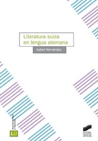 LITERATURA SUIZA EN LENGUA ALEMANA (Paperback)