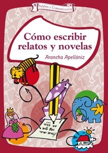 COMO ESCRIBIR RELATOS Y NOVELAS (Paperback)