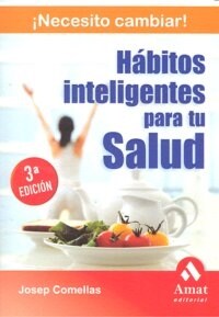 HABITOS INTELIGENTES PARA TU SALUD (Paperback)