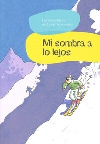 MI SOMBRA A LO LEJOS (Paperback)