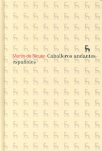 CABALLEROS ANDANTES ESPANOLES (Paperback)