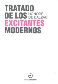 TRATADO DE LOS EXCITANTES MODERNOS (Paperback)