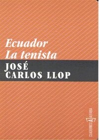 ECUADOR. LA TENISTA (Paperback)