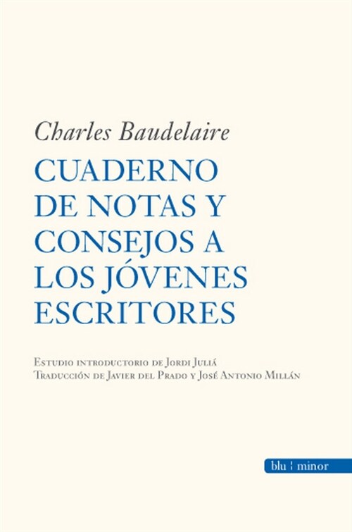 CUADERNO DE NOTAS Y CONSEJOS A LOSJOVENES ESCRITORES (Paperback)