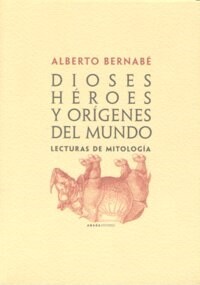 DIOSES, HEROES Y ORIGENES DEL MUNDO (Paperback)
