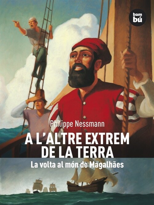 A LALTRE EXTREM DE LA TERRA: LA VOLTA AL MON DE MAGALLANES (Paperback)