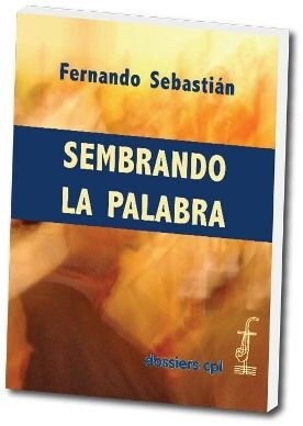 SEMBRANDO LA PALABRA (Paperback)