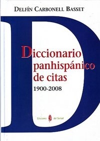 DICCIONARIO PANHISPANICO DE CITAS,1900-2008 (Hardcover)