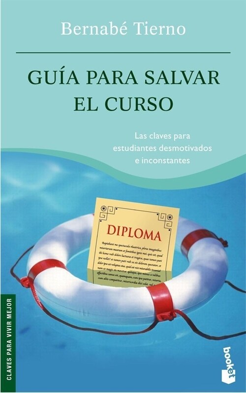 GUIA PARA SALVAR EL CURSO (BOOKET) (Paperback)