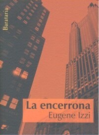 LA ENCERRONA (Paperback)