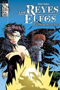 LA EMPERATRIZ DE HIELO (LOS REYESELFOS) (COMIC) (Paperback)