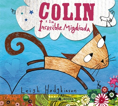 COLIN I LA INCREIBLE MIGDIADA (Hardcover)