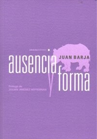 AUSENCIA Y FORMA (Paperback)