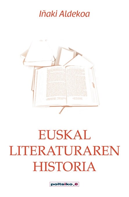 EUSKAL LITERATURAREN HISTORIA (Book)