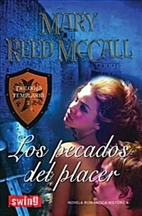 PECADOS DEL PLACER, LOS (Paperback)