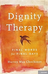 Dignity Therapy (Hardcover)