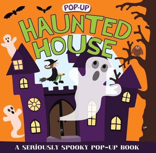 Pop-Up Surprise Haunted House: A Seriously Spooky Pop-Up Book (Hardcover)