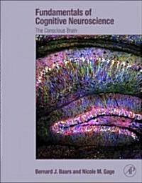 Fundamentals of Cognitive Neuroscience: A Beginners Guide (Paperback)