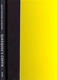 Queequegs Coffin: Indigenous Literacies and Early American Literature (Hardcover)