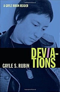 Deviations: A Gayle Rubin Reader (Paperback)
