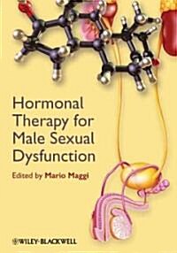 Hormonal Therapy for Male Sexual Dysfunction (Hardcover, 2)