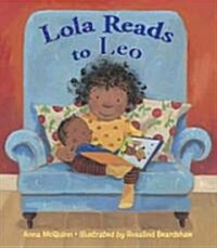 Lola Reads to Leo (Hardcover)