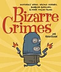 Bizarre Crimes (Paperback)