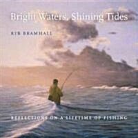 Bright Waters, Shining Tides (Hardcover)