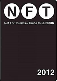 Not for Tourists Guide to London (Paperback, 2012)