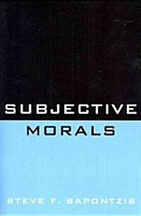 Subjective Morals (Paperback)
