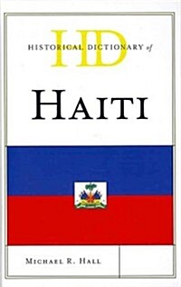 Historical Dictionary of Haiti (Hardcover)