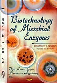 Biotechnology of Microbial Enzymes (Hardcover)