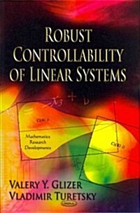 Robust Controllability of Linear Systems (Hardcover)