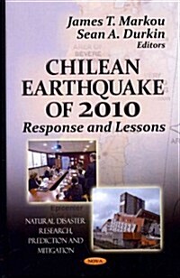 Chilean Earthquake of 2010 (Hardcover)