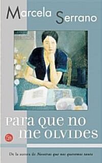 Para Que No Me Olvides = Something to Remember Me by (Paperback)