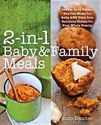 Bountiful Baby Purees: Create Nutritious Meals for Your Baby with Wholesome Purees Your Little One Will Adore (Paperback)