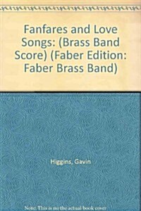 Fanfares and Love Songs (Paperback)