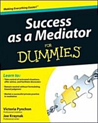 Success as a Mediator for Dummies (Paperback)