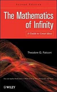 The Mathematics of Infinity: A Guide to Great Ideas (Hardcover, 2)
