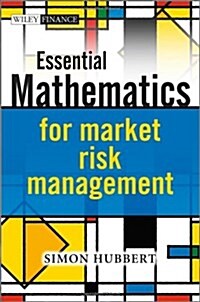 Essential Mathematics for Market Risk Management (Hardcover, 2)