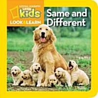 National Geographic Kids Look and Learn: Same and Different (Board Books)