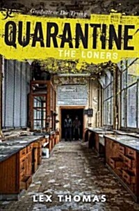 Quarantine: The Loners (Hardcover)