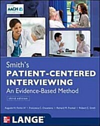 Smiths Patient Centered Interviewing: An Evidence-Based Method, Third Edition (Paperback, 3, Revised)