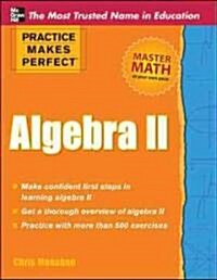 Practice Makes Perfect Algebra II (Paperback)